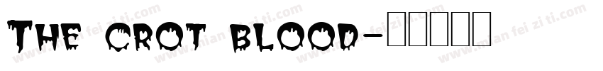 The crot blood字体转换